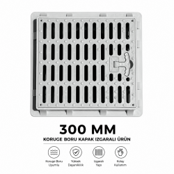 300 MM KORUGE BORU UYUMLU ÇERÇEVE + IZGARALI KAPAK 