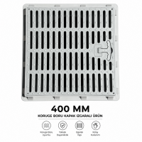 400 MM KORUGE BORU UYUMLU ÇERÇEVE + IZGARALI KAPAK 